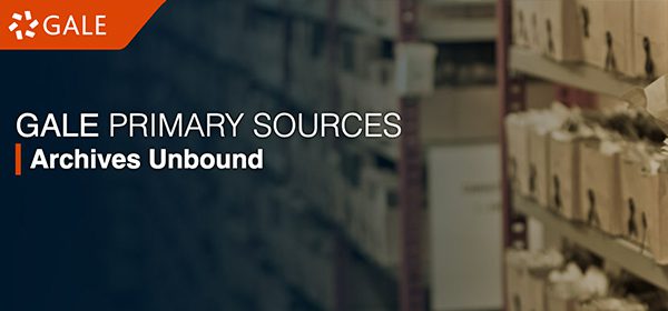 Gale - Archives Unbound