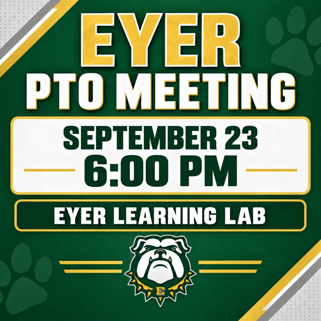 The Eyer PTO will hold its first meeting of the school year on Tuesday, September 23, at 6 PM in the Eyer Learning Lab. The PTO supports student centered programs and activities throughout the year, helping make Eyer a place where students can learn, grow, and enjoy being part of the school community. Parents and guardians interested in getting involved are encouraged to attend. Please park in the bus lot near the cafeteria and enter through the cafeteria doors. The PTO is also currently seeking parents who would be interested in serving as the PTO Bingo Chairperson, as well as parents interested in serving as President Elect and or other board positions for both this school year and next year.