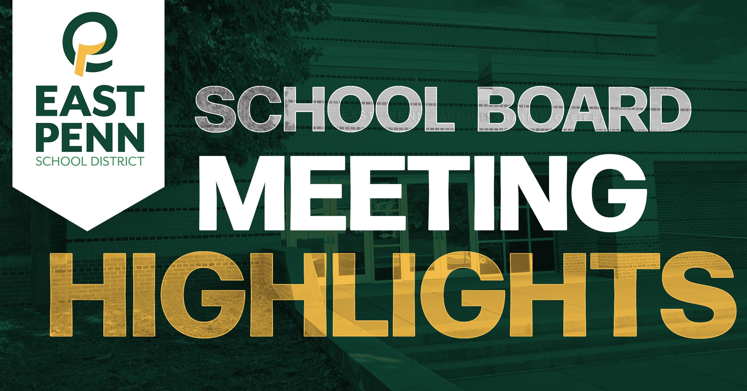 School Board Meeting Highlights for August 28, 2023 East Penn School