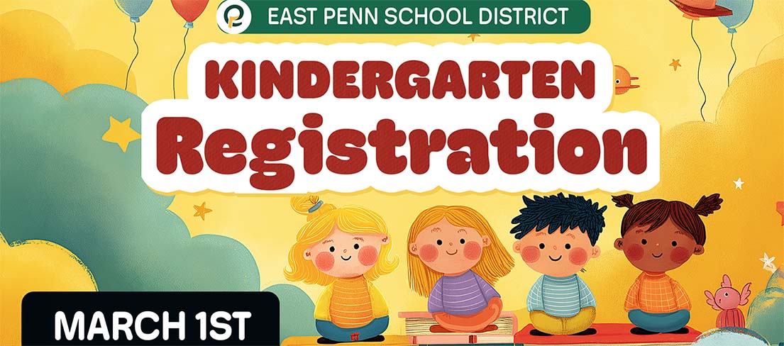 East Penn School District Kindergarten Registration – March 1st