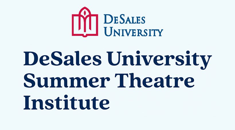 Graphic featuring the DeSales University logo and text reading 'Summer Theatre Institute'.