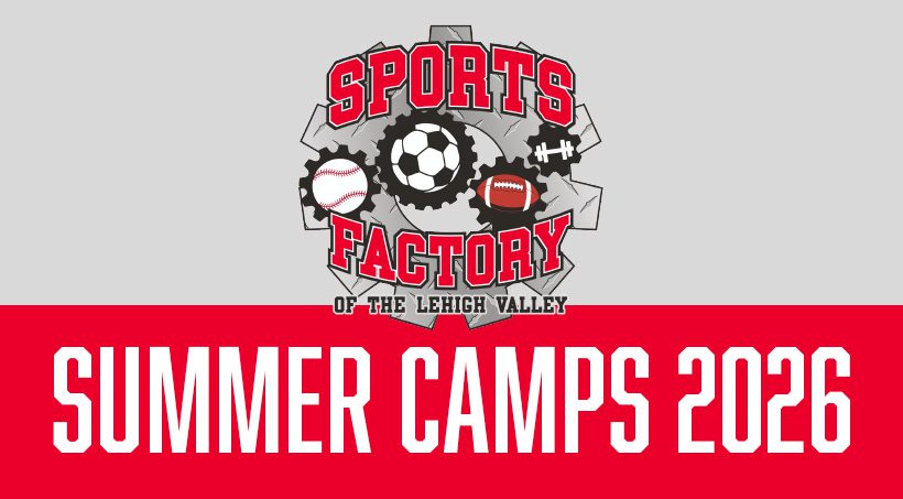 Sports Factory of the Lehigh Valley Summer Camps 2026 promotional banner.
